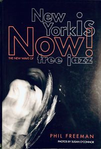 New York Is Now! The New Wave Of Free Jazz
