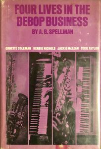 Four Lives In The Bebop Business