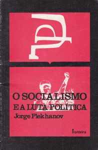 O Socialismo e a Luta Política