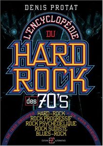 Encyclopédie du hard-rock des seventies