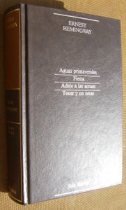 Aguas Primaverales / Fiesta / Adiós A Las Armas / Tener Y No Tener