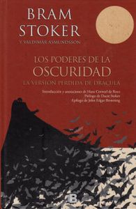 Los Poderes De La Oscuridad: La Versión Perdida De Drácula