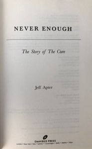 Never Enough: The Story of The Cure