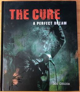 The Cure: A Perfect Dream