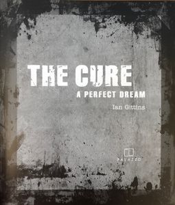 The Cure: A Perfect Dream