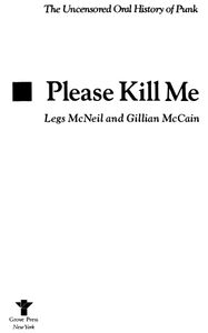 Please Kill Me: The Uncensored Oral History of Punk