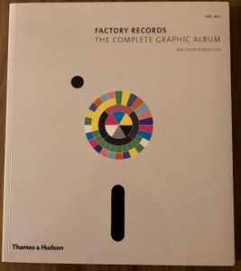 Factory Records: The Complete Graphic Album