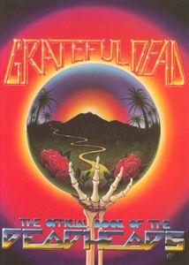 Grateful Dead: The Official Book of the Deadheads