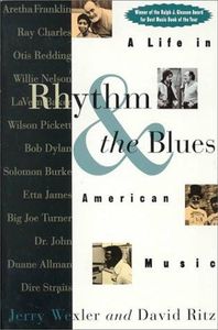 Rhythm & The Blues: A Life in American Music