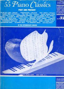 Music For Everyone No. 32: 55 Piano Classics Past and Present
