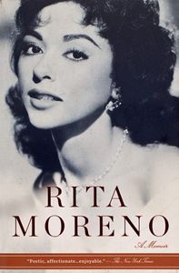 Rita Moreno: A Memoir