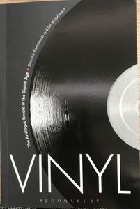 Vinyl: The Analogue Record in the Digital Age