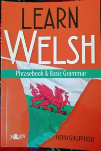 Learn Welsh: Phrasebook & Basic Grammar