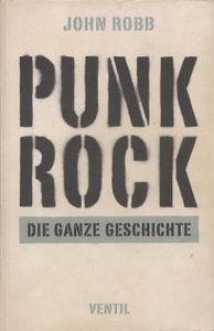 Punk Rock - Die  Ganze Geschichte