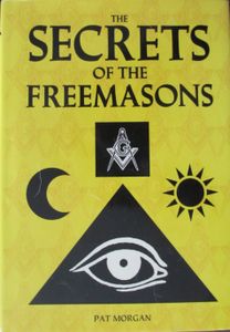 The Secrets Of The Freemasons