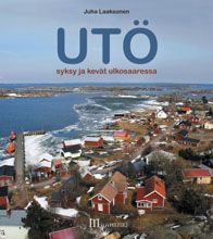 Utö - Syksy Ja Kevät Ulkosaaressa