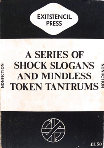 A Series of Shock Slogans and Mindless Token Tantrums