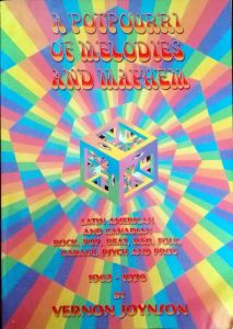 A Potpourri Of Melodies And Mayhem - Latin American And Canadian Rock, Pop, Beat, R&B, Folk, Garage, Psych And Prog 1963 - 1976
