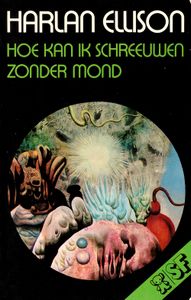 Hoe Kan Ik Schreeuwen Zonder Mond
