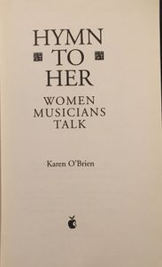 Hymn to Her: Women Musicians Talk