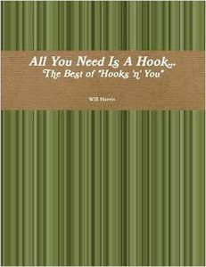 All You Need Is A Hook...