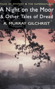 A Night on the Moor & Other Tales of Dread