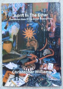 Adrift In The Ether - The Current State Of The British Underground
