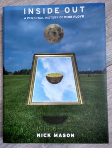 Nick Mason Inside Out: A Personal History of Pink Floyd
