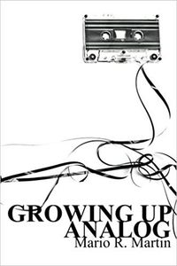 Growing Up Analog