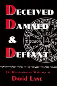 Deceived, Damned & Defiant