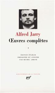Œuvres complètes I (Bibliothèque de la Pléiade)