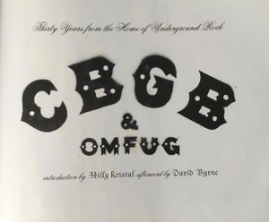 CBGB & OMFUG: Thirty Years from the Home of Underground Rock