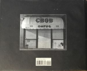 CBGB & OMFUG: Thirty Years from the Home of Underground Rock