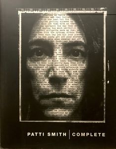 Patti Smith Complete: Lyrics, Reflections, and Notes For the Future
