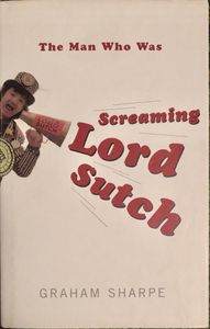The Man Who Was Screaming Lord Sutch