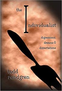 The Individualist - Digressions, Dreams & Dissertations