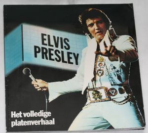 Elvis Presley Het volledige platenverhaal