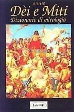 Dèi E Miti. Dizionario Di Mitologia