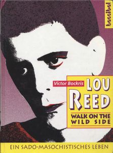 Lou Reed. Walk on the Wild Side