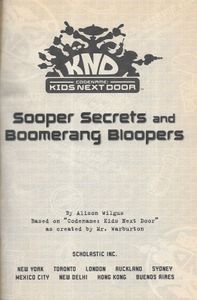 Codename: Kids Next Door Sooper Secrets and Boomerang Bloopers