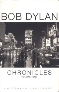 Bob Dylan: Chronicles Volume One