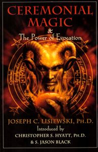 Ceremonial Magic & The Power of Evocation