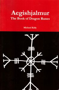 Aegishjalmur - The Book of Dragon Runes