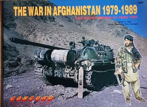 The War In Afghanistan 1979-1989