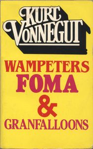 Wampeters, Foma & Granfalloons (Opinions)