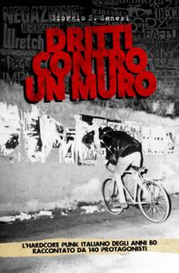 DRITTI CONTRO UN MURO