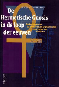 De Hermetische Gnosis in de Loop der Eeuwen
