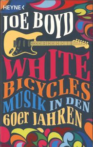 White Bicycles - Musik in den 60er Jahren