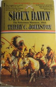 Sioux Dawn:  The Fetterman Massacre, 1866