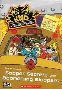 Codename: Kids Next Door Sooper Secrets and Boomerang Bloopers